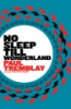 No_sleep_till_wonderland