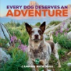 Every_dog_deserves_an_adventure