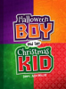 Halloween_boy_and_the_Christmas_kid