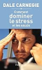 Comment_dominer_le_stress_et_les_soucis___prenez_la_vie_du_bon_c__t___