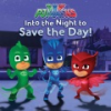 Into_the_night_to_save_the_day_