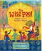 The_wise_fool