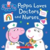 PEPPA_PIG__PEPPA_LOVES_DOCTORS_AND_NURSES