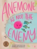 Anemone_is_not_the_enemy