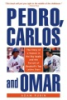 Pedro__Carlos_and_Omar