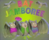 The_Bat_Jamboree