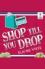 Shop_till_you_drop