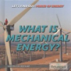 What_is_mechanical_energy_