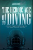 The_heroic_age_of_diving