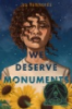 We_deserve_monuments