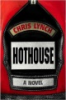 Hothouse